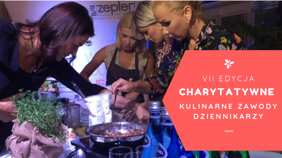 VII Charytatywne Kulinarne Zawody Dziennikarzy VII Charytatywne Kulinarne Zawody Dziennikarzy