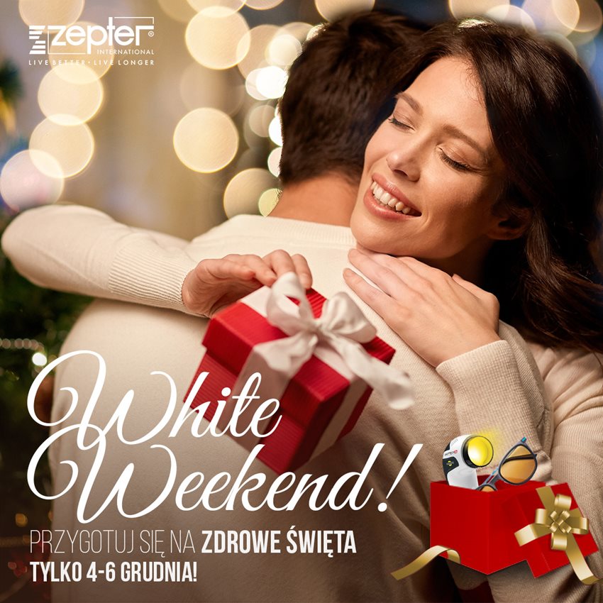 Tylko 4-6 grudnia - White Weekend Zdrowe Święta z Zepter 